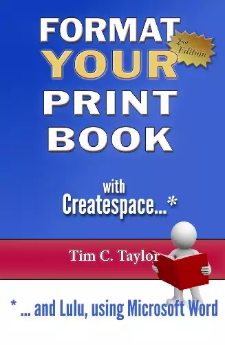 Format YOUR Print Book with Createspace ...and Lulu, using Microsoft Word.