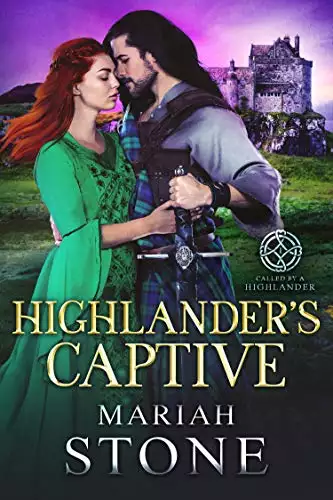 Highlander's Captive: A Scottish Historical Time Travel Romance