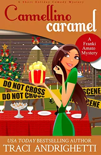 Cannellino Caramel: A Short Holiday Comedy Mystery