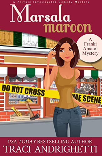Marsala Maroon: A Private Investigator Comedy Mystery