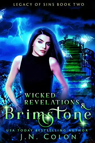 Wicked Revelations and Brimstone