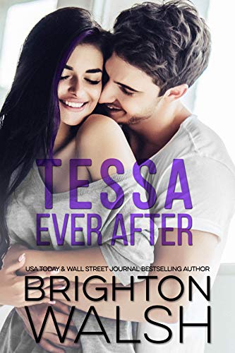 Tessa Ever After: A Brother's Best Friend Romance