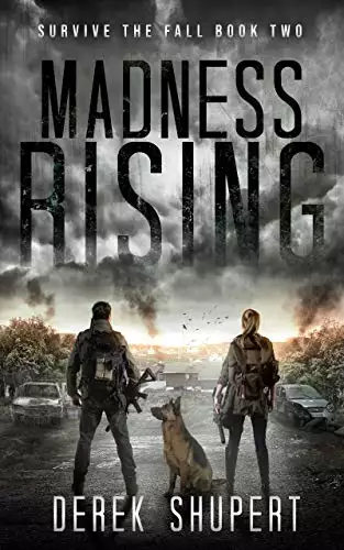 Madness Rising: A Post-Apocalyptic Survival Thriller