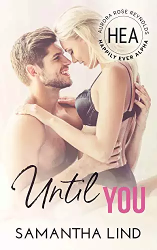 Until You: Happily Ever Alpha World