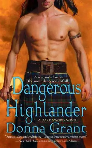 Dangerous Highlander: A Dark Sword Novel