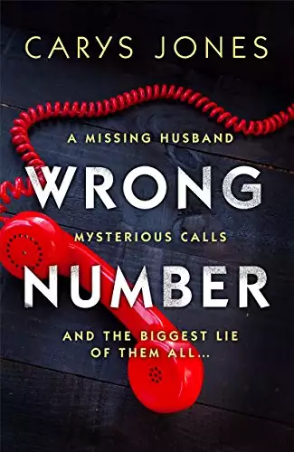 Wrong Number: A page-turning psychological thriller