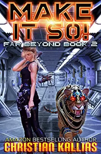 Make it So!: A Space Opera Adventure