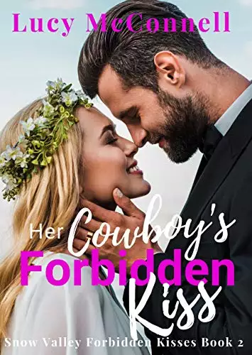 Her Cowboy's Forbidden Kiss