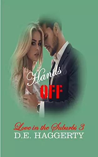 Hands Off: A Billionaire Romance