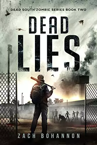 Dead Lies: A Post-Apocalyptic Zombie Thriller