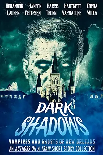 Dark Shadows: Vampires and Ghosts of New Orleans