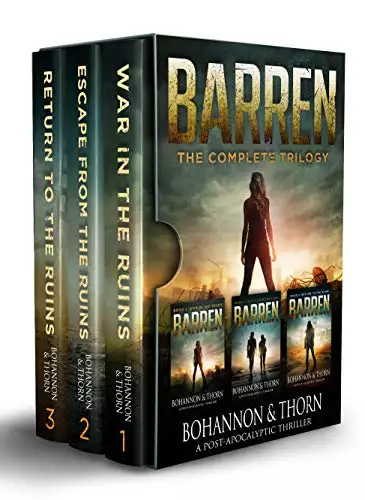 BARREN (A Post-Apocalyptic Thriller): The Complete Trilogy