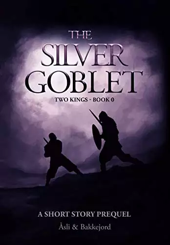 The Silver Goblet: A Viking historical fiction short story