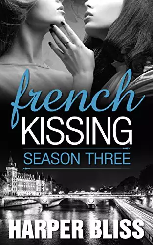 French Kissing: Season Three