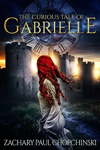 The Curious Tale of Gabrielle: YA Time Travel Fantasy