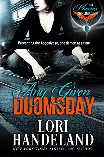 Any Given Doomsday: A Sexy Apocalyptic Urban Fantasy Romance Series Starter