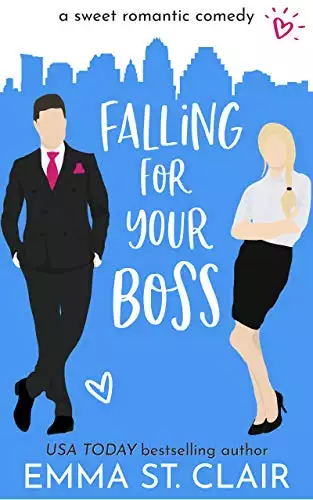 Falling for Your Boss: a Sweet Romantic Comedy
