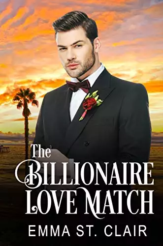 The Billionaire Love Match: A Clean Billionaire Romance