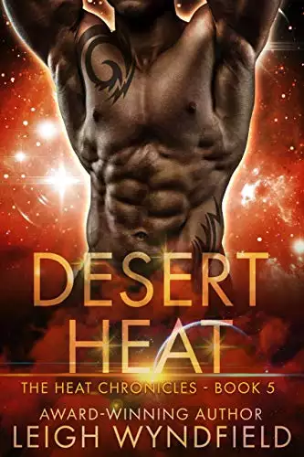 Desert Heat: A SF Romance Novella