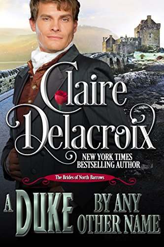A Duke by Any Other Name: A Regency Romance Novella