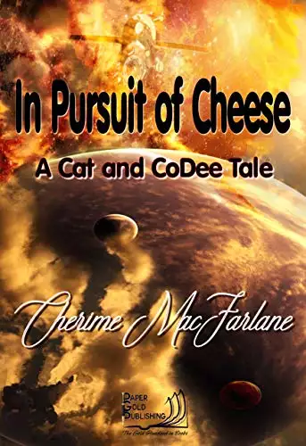In Pursuit of Cheese: A Cat and CoDee Tale