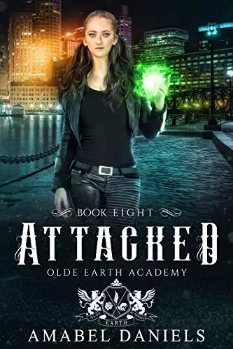 Attacked: Olde Earth Academy: Book Eight