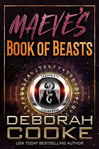 Maeve's Book of Beasts: A DragonFate Prequel