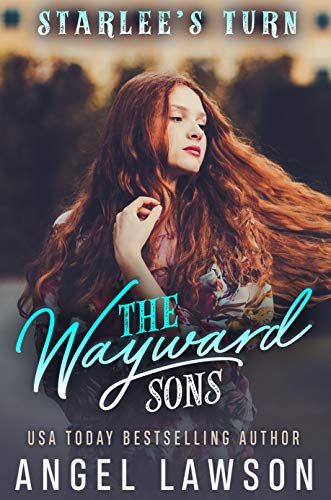 The Wayward Sons (Book 2): Starlee's Turn