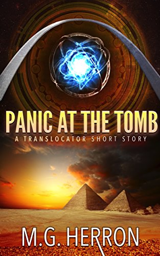 Panic at the Tomb: A Translocator Short Story