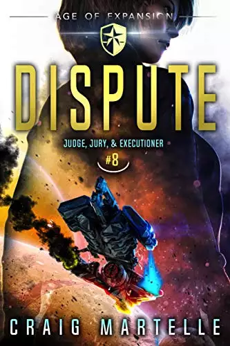 Dispute: A Space Opera Adventure Legal Thriller