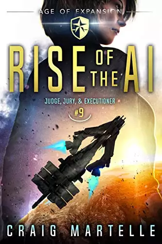 Rise of the AI: A Space Opera Adventure Legal Thriller