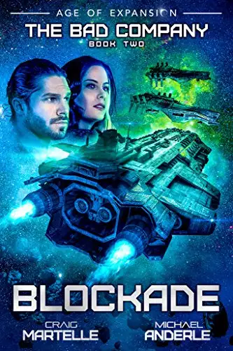 Blockade: A Military Space Opera Adventure