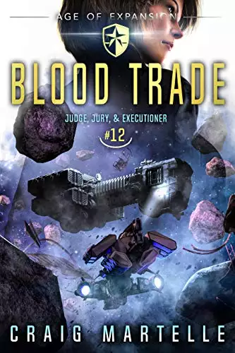 Blood Trade: A Space Opera Adventure Legal Thriller