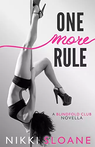 One More Rule: The Blindfold Club Novella