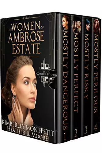 The Women of Ambrose Estate Complete Collection (The Women of Ambrose Estate Book 5): Clean Romantic Suspense