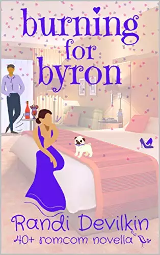 Burning for Byron: Crush on a Friend
