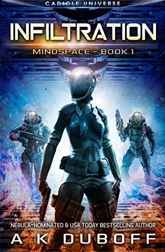 Infiltration (Mindspace Book 1): A Cadicle Space Opera
