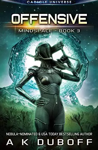 Offensive (Mindspace Book 3): A Cadicle Space Opera