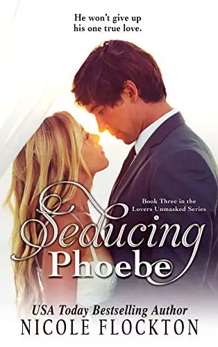 Seducing Phoebe - A Reunion Romance