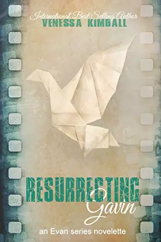 Resurrecting Gavin : An Evan Series Novelette