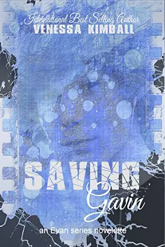 Saving Gavin: An Evan Series Novelette