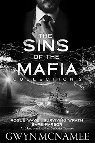 The Sins of the Mafia Collection Two: Rogue Wave, Surviving Wrath, & Safe Harbor