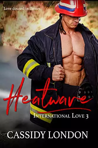 Heatwave: A British Hero, Secret Billionaire Romance