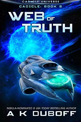 Web of Truth (Cadicle Book 2): An Epic Space Opera Series