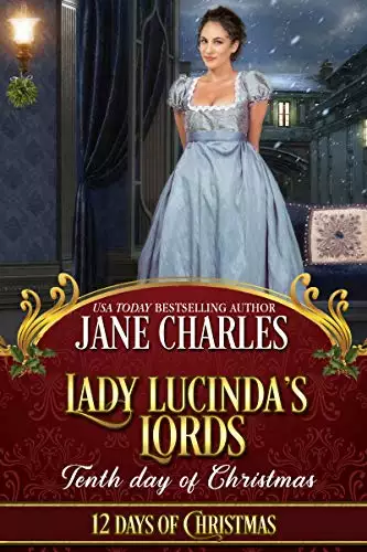 Lady Lucinda's Lords: Tenth Day of Christmas: