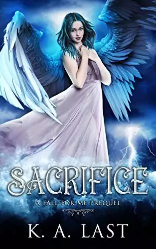 Sacrifice: A Fall For Me Prequel