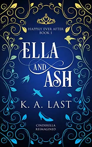 Ella and Ash: Cinderella Reimagined