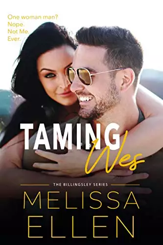 Taming Wes: A Small Town Friends to Lovers Romance