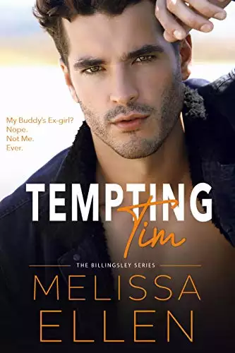 Tempting Tim: A Small Town Friends to Lovers Romance