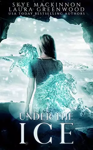 Under the Ice: A paranormal reverse harem